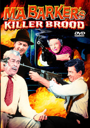 Ma Barker's Killer Brood - 