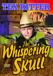 The Texas Rangers: The Whispering Skull - 