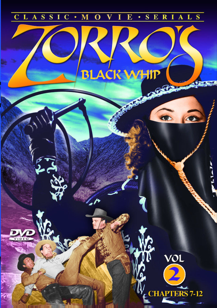 Zorro's Black Whip, Volume 2 (Chapters 7-12) - 