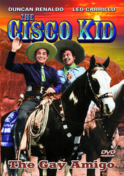 Cisco Kid - The Gay Amigo - 