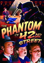 The Phantom of 42nd Street - 