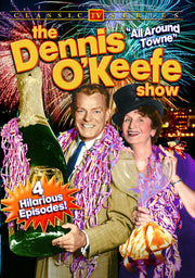 The Dennis O'Keefe Show - 