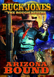 The Rough Riders: Arizona Bound - 