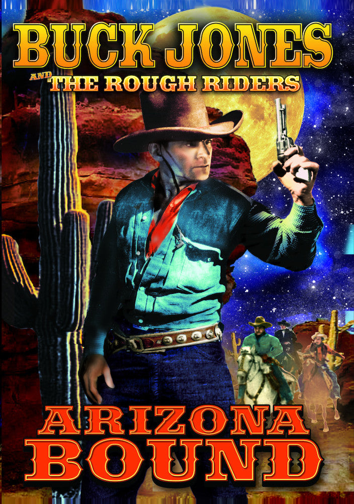 The Rough Riders: Arizona Bound - 