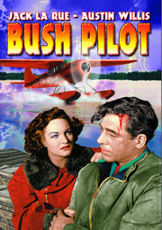 Bush Pilot - 