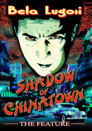 Shadow of Chinatown (Feature) - 