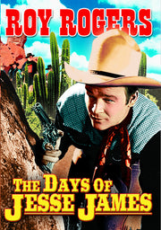 The Days of Jesse James - 