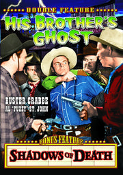 Buster Crabbe Double Feature: His Brother's Ghost (1945) / Shadows of Death (1945) - 