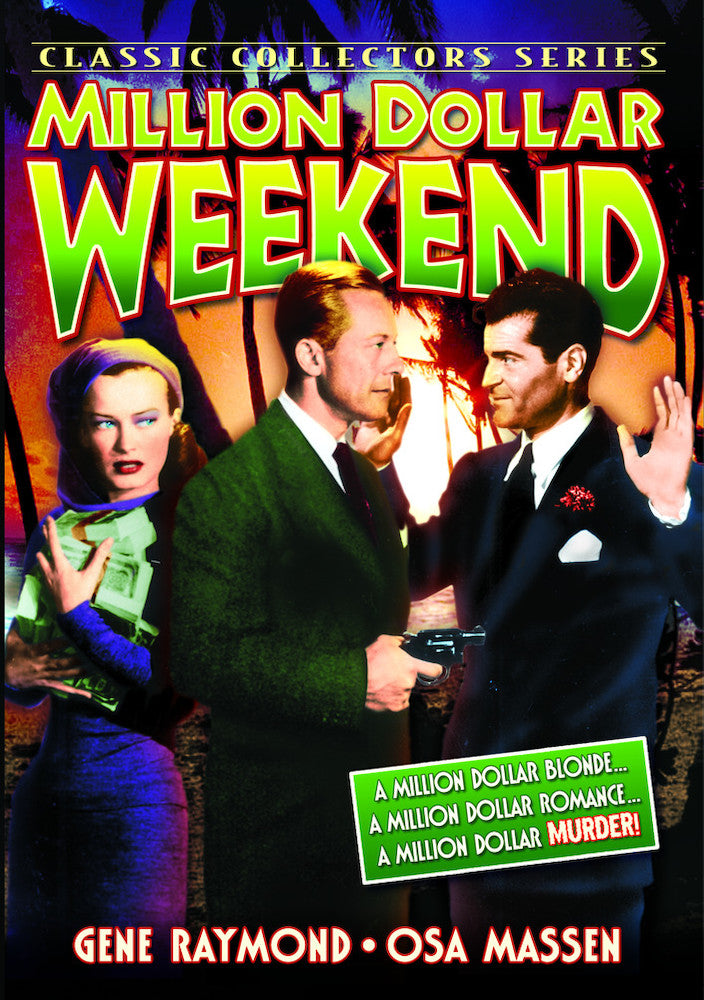 Million Dollar Weekend - 