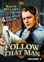 Follow That Man (aka Man Against Crime) - Volume 1 - 
