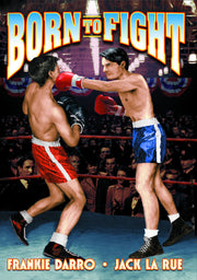 Born To Fight - 
