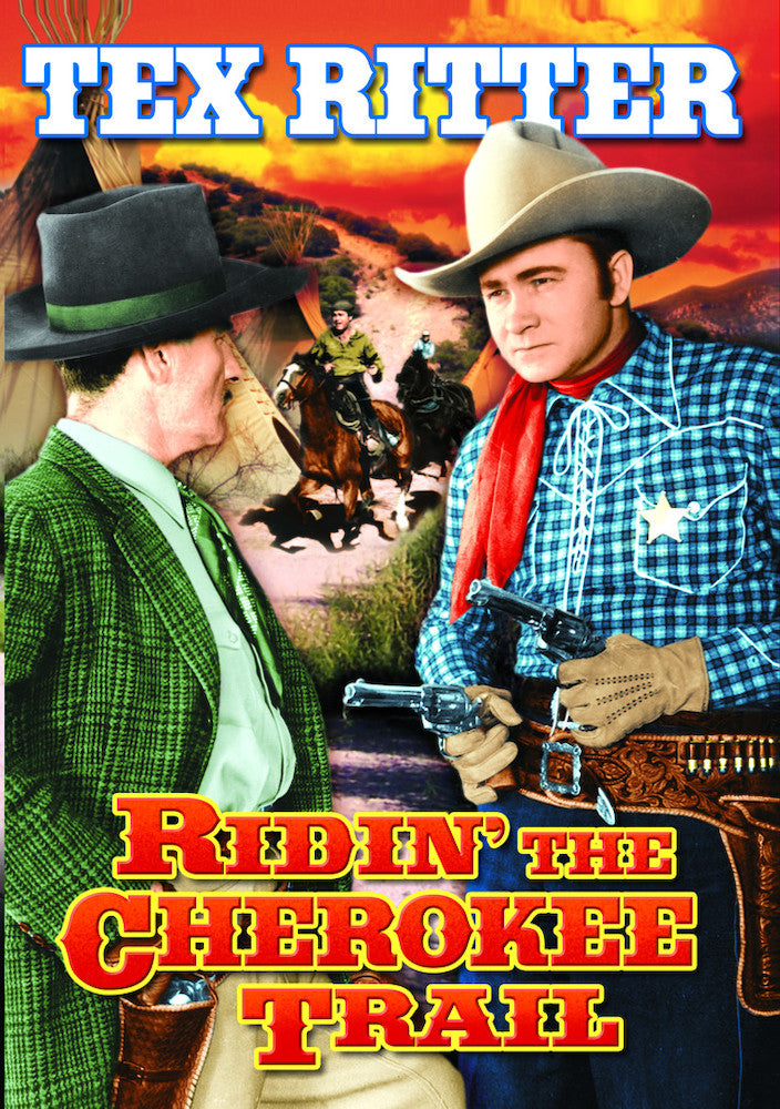 Ridin' The Cherokee Trail - 