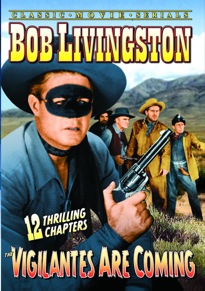 The Vigilantes are Coming (Serial Version) - 