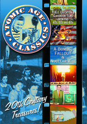 Atomic Age Classics, Volume 3: A-Bombs, Fallout & Nuclear War - 