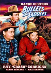 The Range Busters: Bullets And Saddles - 