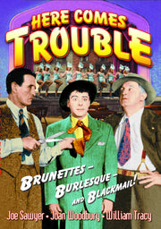 Here Comes Trouble - 