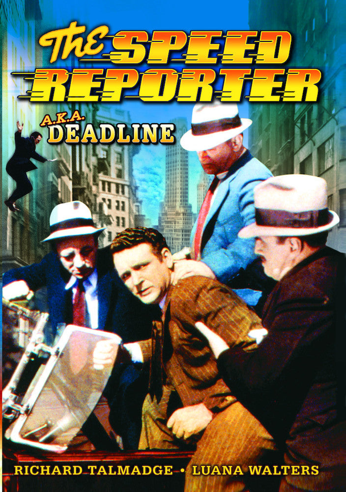 The Speed Reporter aka Deadline - 