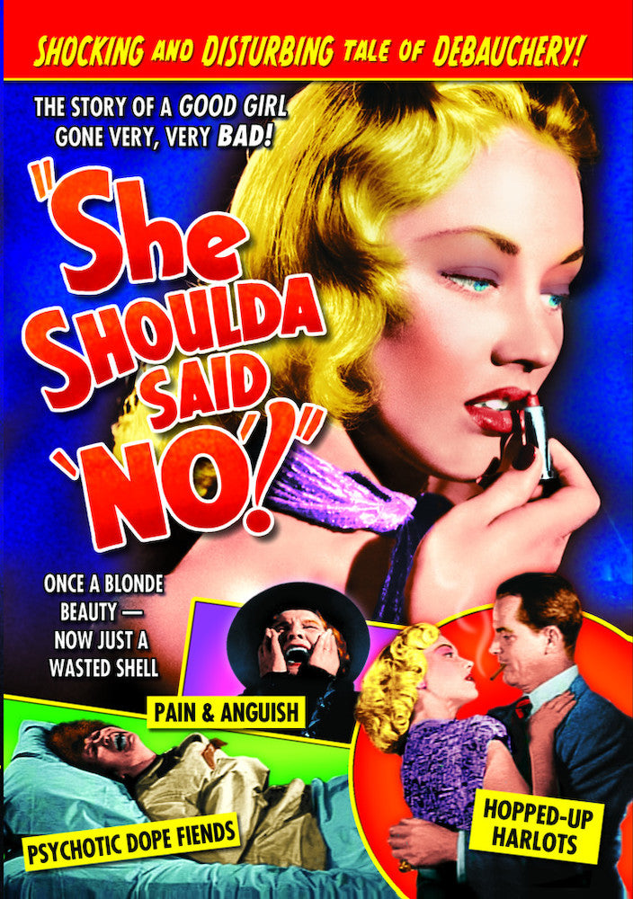 She Shoulda Said "No!" - 