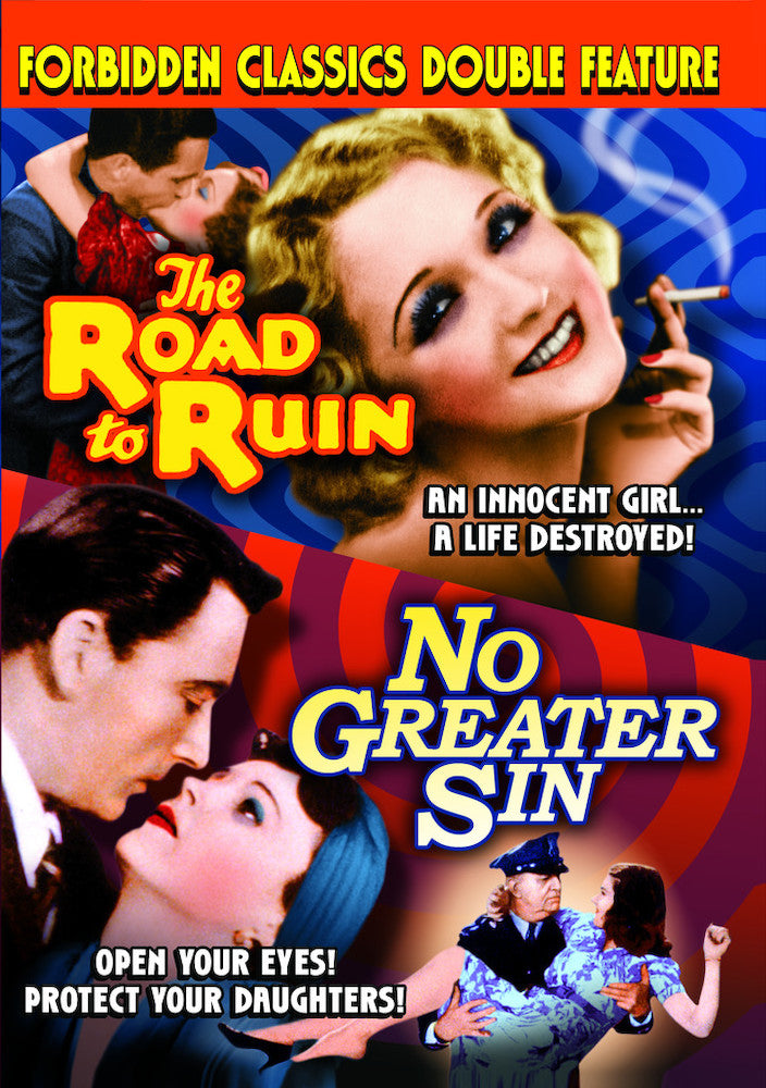 The Road To Ruin (1934) / No Greater Sin (1941) (Forbidden Classics Double Feature) - 