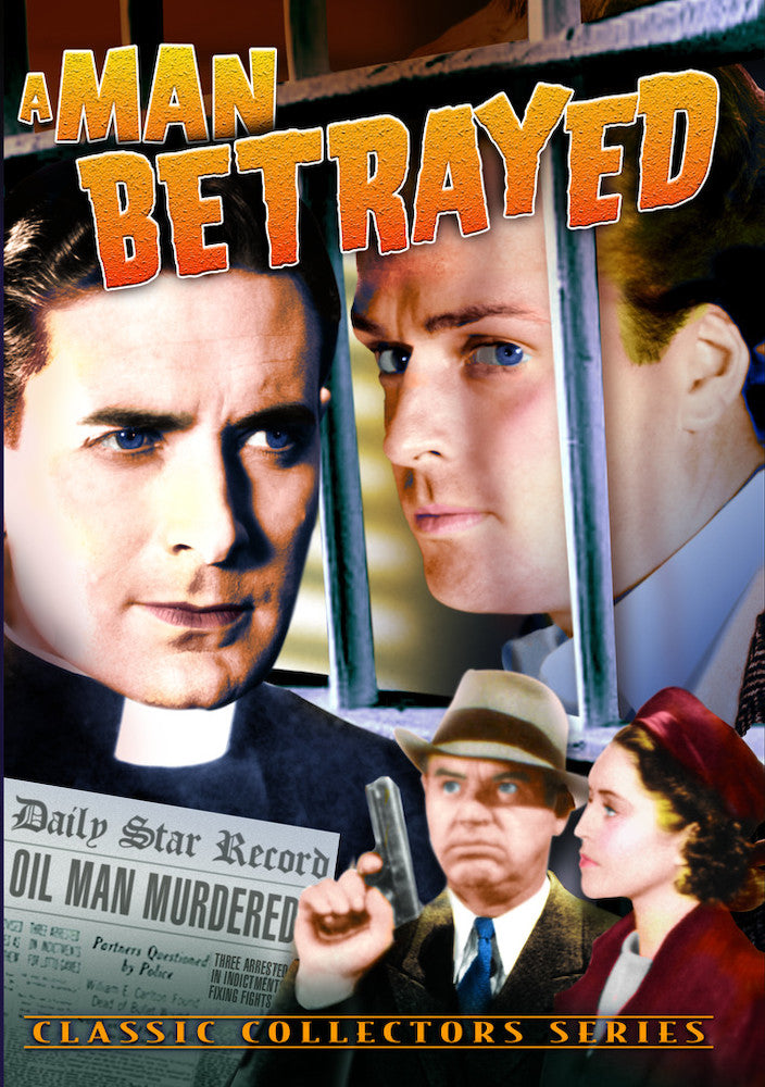 A Man Betrayed - 