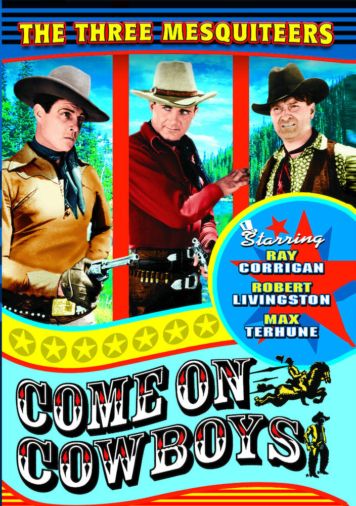 The Three Mesquiteers: Come On Cowboys - 