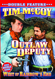 Tim McCoy Double Feature: Outlaw Deputy (1935) / West of Rainbow's End (1938) - 