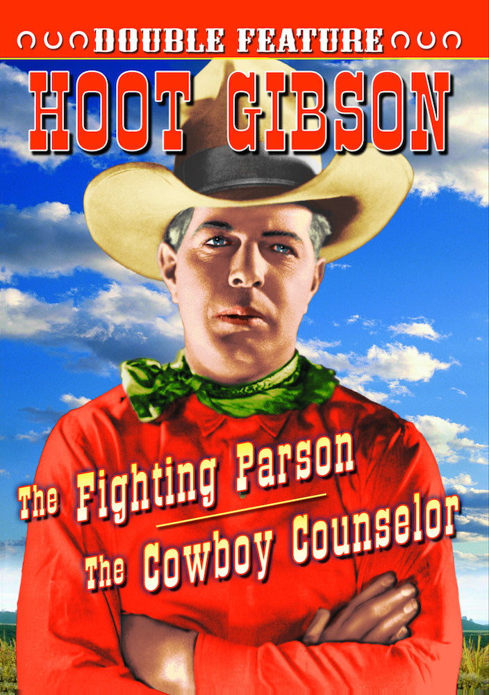 Hoot Gibson Double Feature: The Fighting Parson (1933) / The Cowboy Counselor (1933) - 