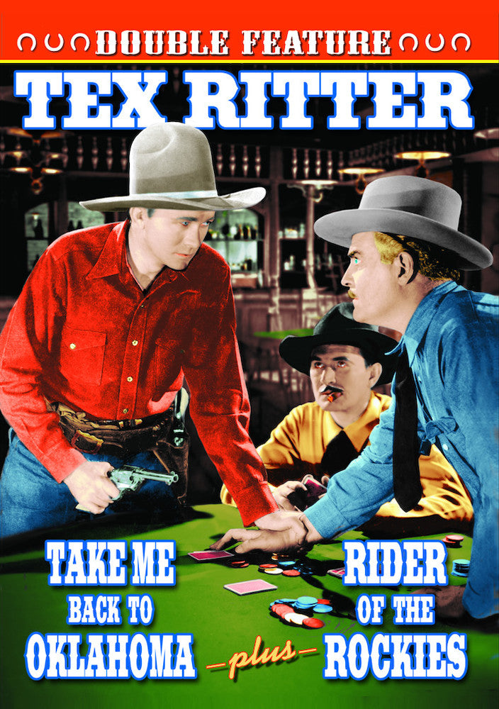 Tex Ritter Double Feature: Take Me Back To Oklahoma (1940) / Riders of The Rockies (1937) - 