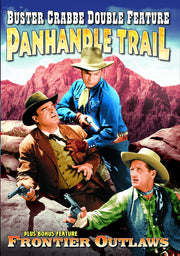 Buster Crabbe Double Feature: Panhandle Trail (1942) / Frontier Outlaws (1944) - 