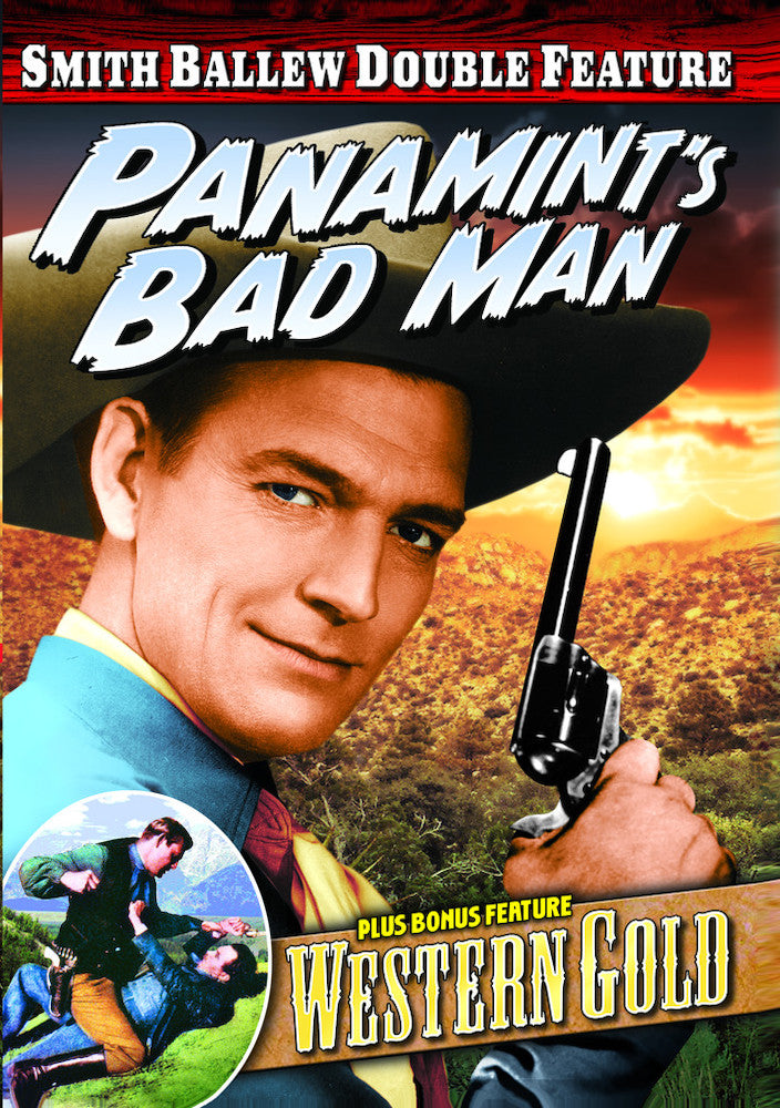 Smith Ballew Double Feature: Panamint's Bad Man (1938) / Western Gold (1937) - 