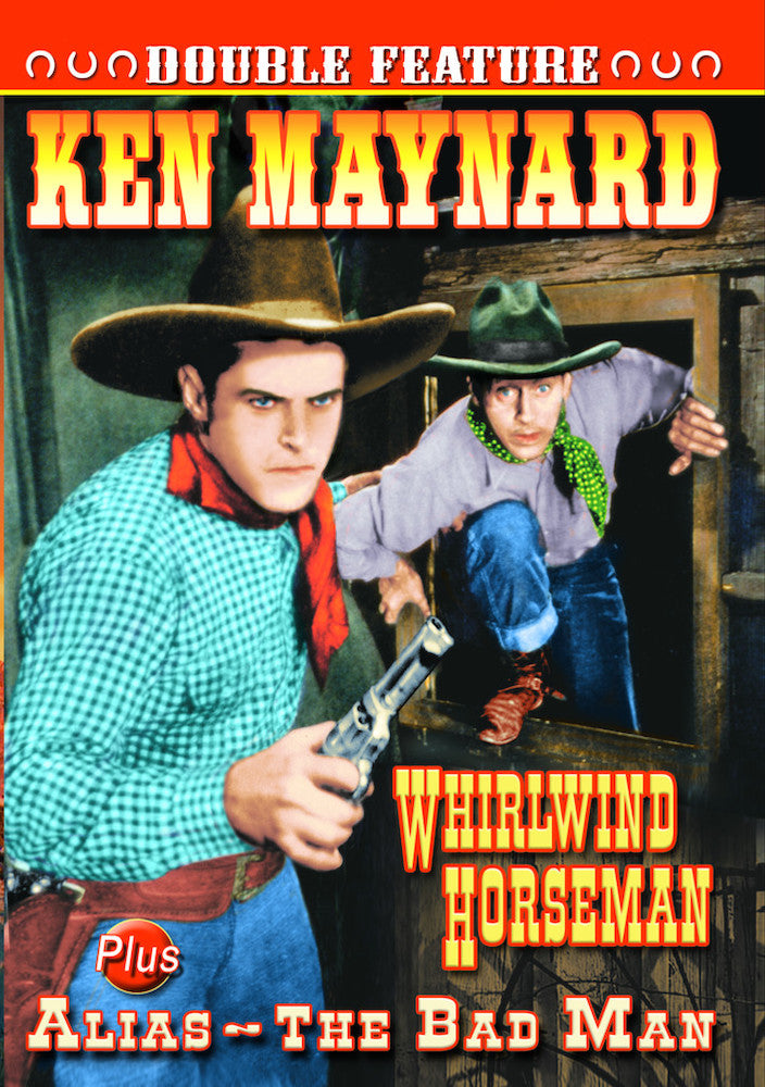 Ken Maynard Double Feature: Whirlwind Horseman (1938) / Alias - The Bad Man (1931) - 