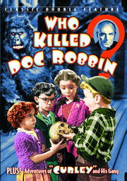 Who Killed Doc Robbin? (1948) / Curley (1947) - 