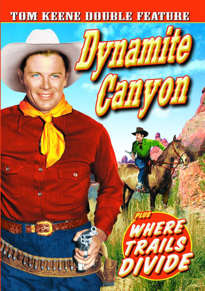 Tom Keene Double Feature: Dynamite Canyon (1941) /Where Trails Divide (1937) - 