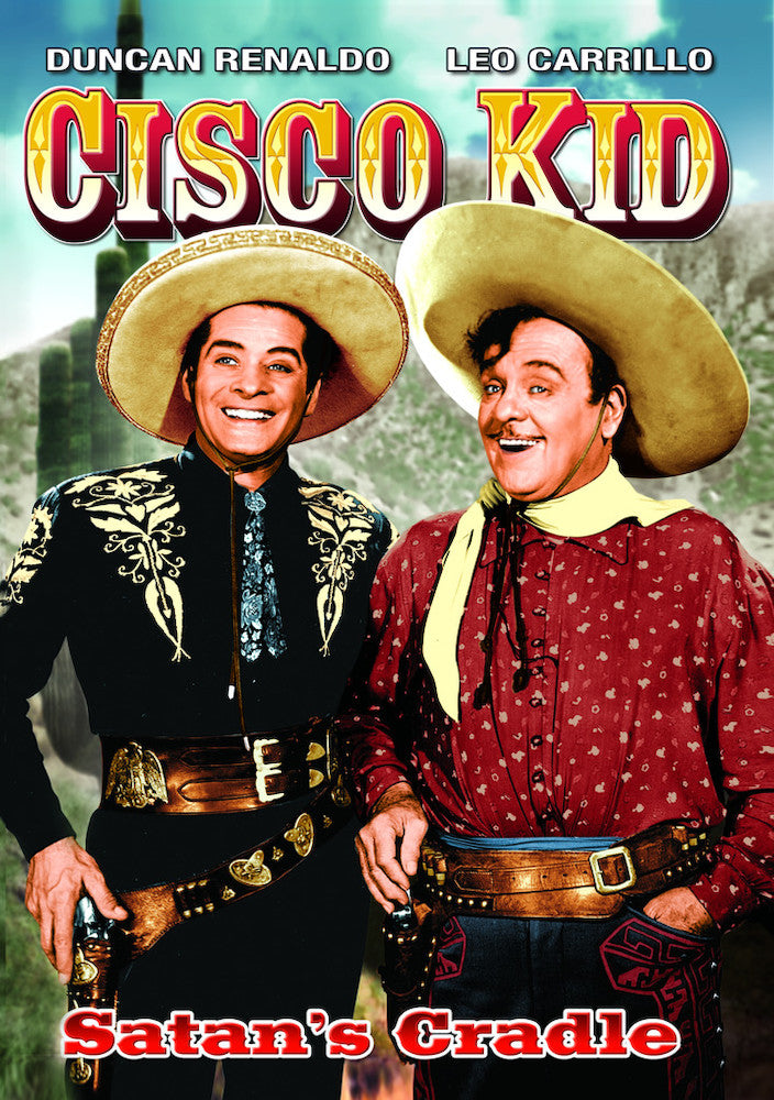 Cisco Kid - Satan's Cradle - 