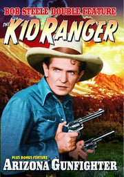 Bob Steele Double Feature: The Kid Ranger (1936) / Arizona Gunfighter (1937) - 