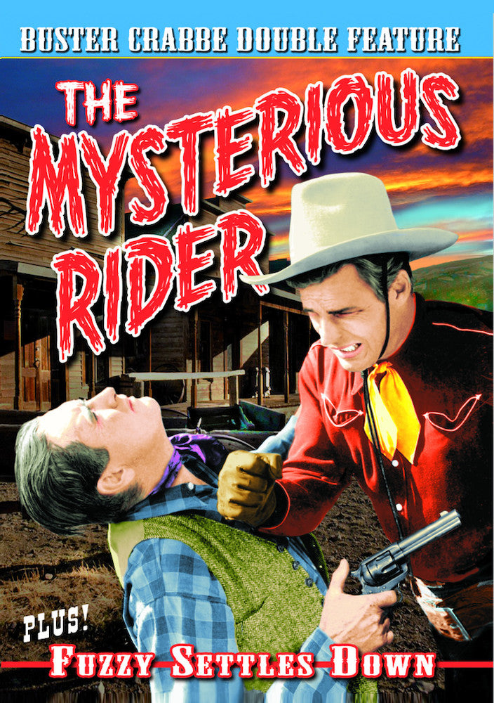 Buster Crabbe Double Feature: The Mysterious Rider (1942) / Fuzzy Settles Down (1944) - 