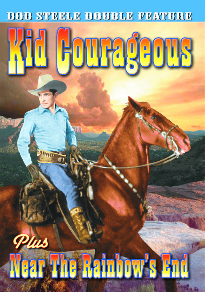 Bob Steele Double Feature: Kid Courageous (1935) / Near The Rainbow's End (1930) - 