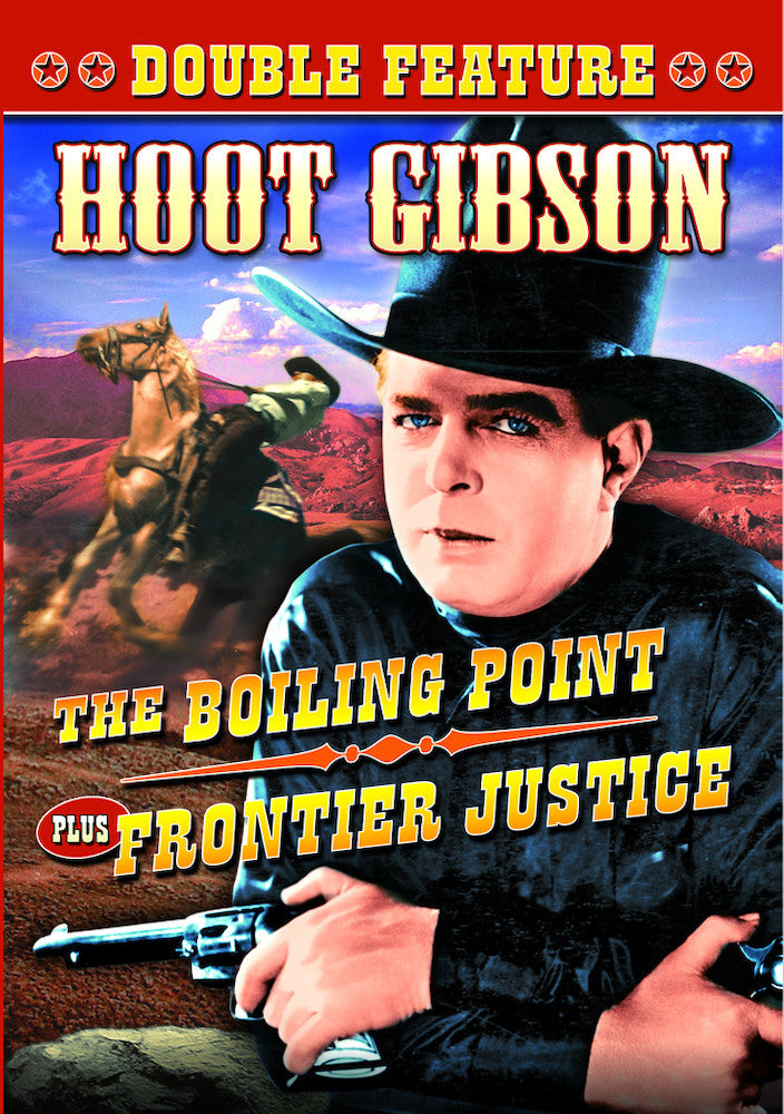Hoot Gibson Double Feature: The Boiling Point (1932) / Frontier Justice (1936) - 
