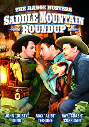 The Range Busters: Saddle Mountain Round-Up - 
