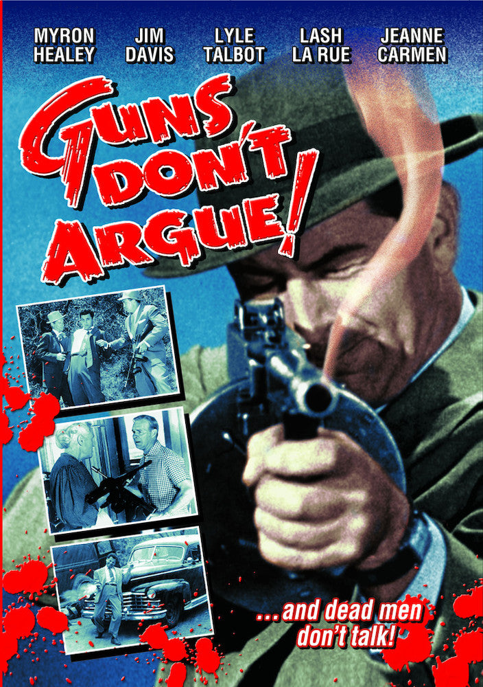 Guns Don't Argue! - 