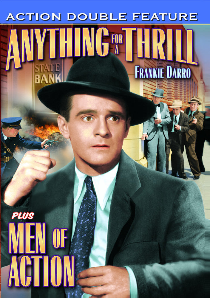 Anything For a Thrill (1937) / Men of Action (1935) - 