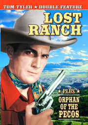 Tom Tyler Double Feature: Lost Ranch / Orphan of the Pecos - 