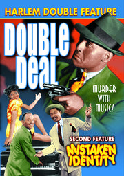 Harlem Double Feature: Double Deal (1939) / Mistaken Identity (1941) - 