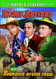 The Range Busters: Range Busters (1940) / Thunder River Feud (1942) - 