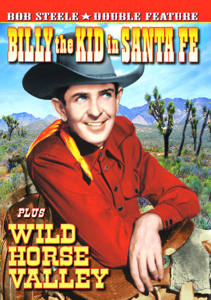 Bob Steele Double Feature: Billy The Kid In Santa Fe (1941) / Wild Horse Valley (1940) - 