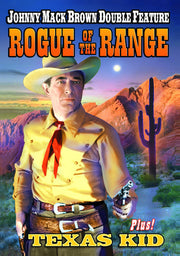 Johnny Mack Brown Double Feature: Rogue of The Range (1936) / Texas Kid (1943) - 