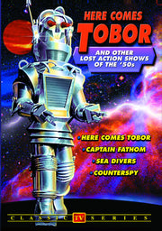Here Comes Tobor And Other Lost Action Shows of The 1950's (Sea Divers / Captain Fathom / Counterspy) - 