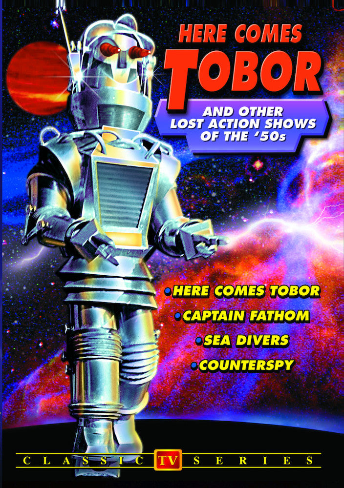 Here Comes Tobor And Other Lost Action Shows of The 1950's (Sea Divers / Captain Fathom / Counterspy) - 