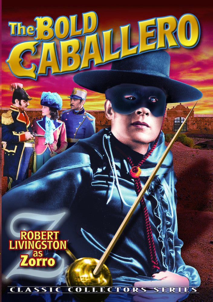 Zorro - The Bold Caballero - 