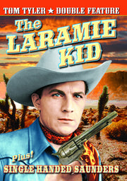 Tom Tyler Double Feature: Laramie Kid (1935) / Single Handed Saunders (1932) - 